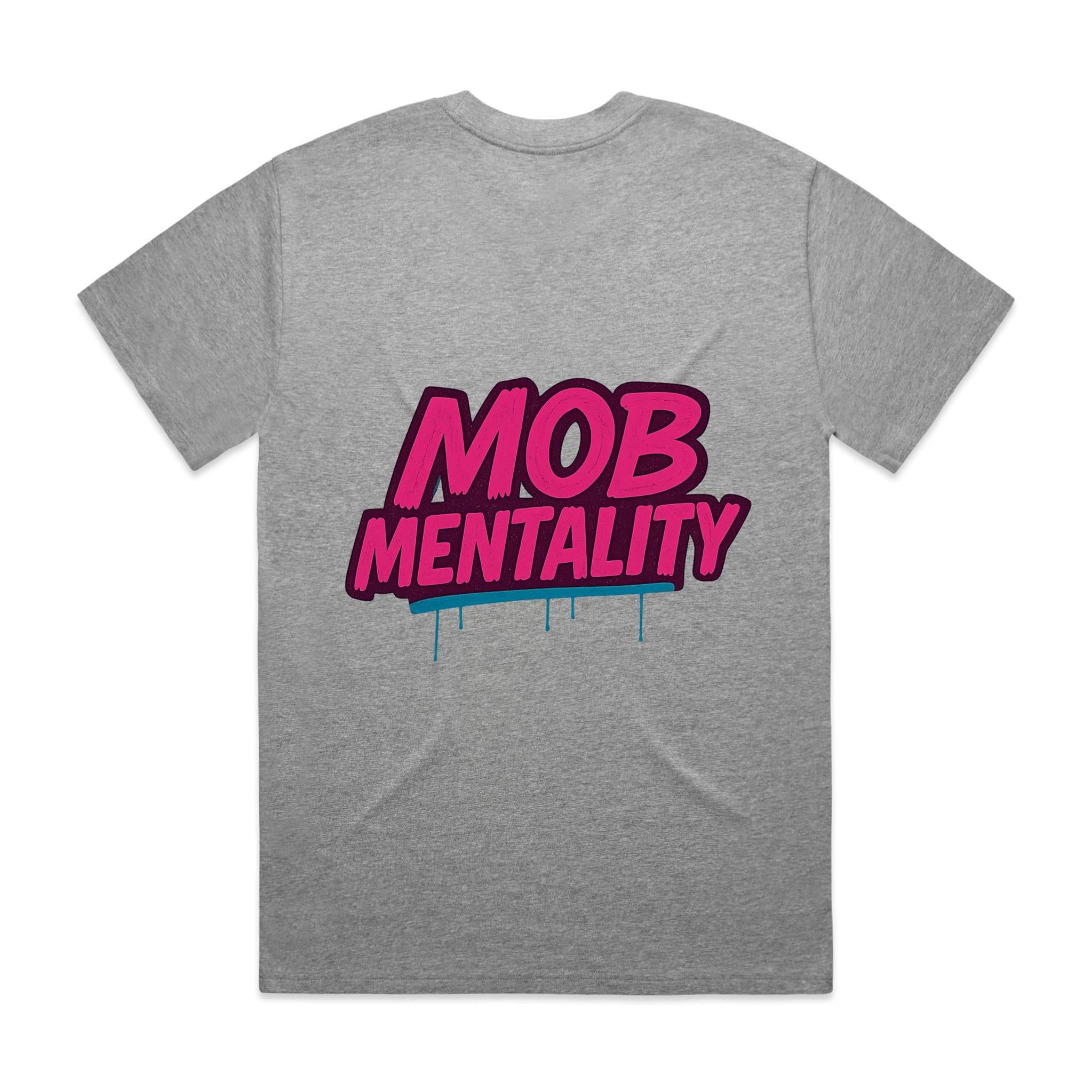 Mob Mentality Heavy Tee