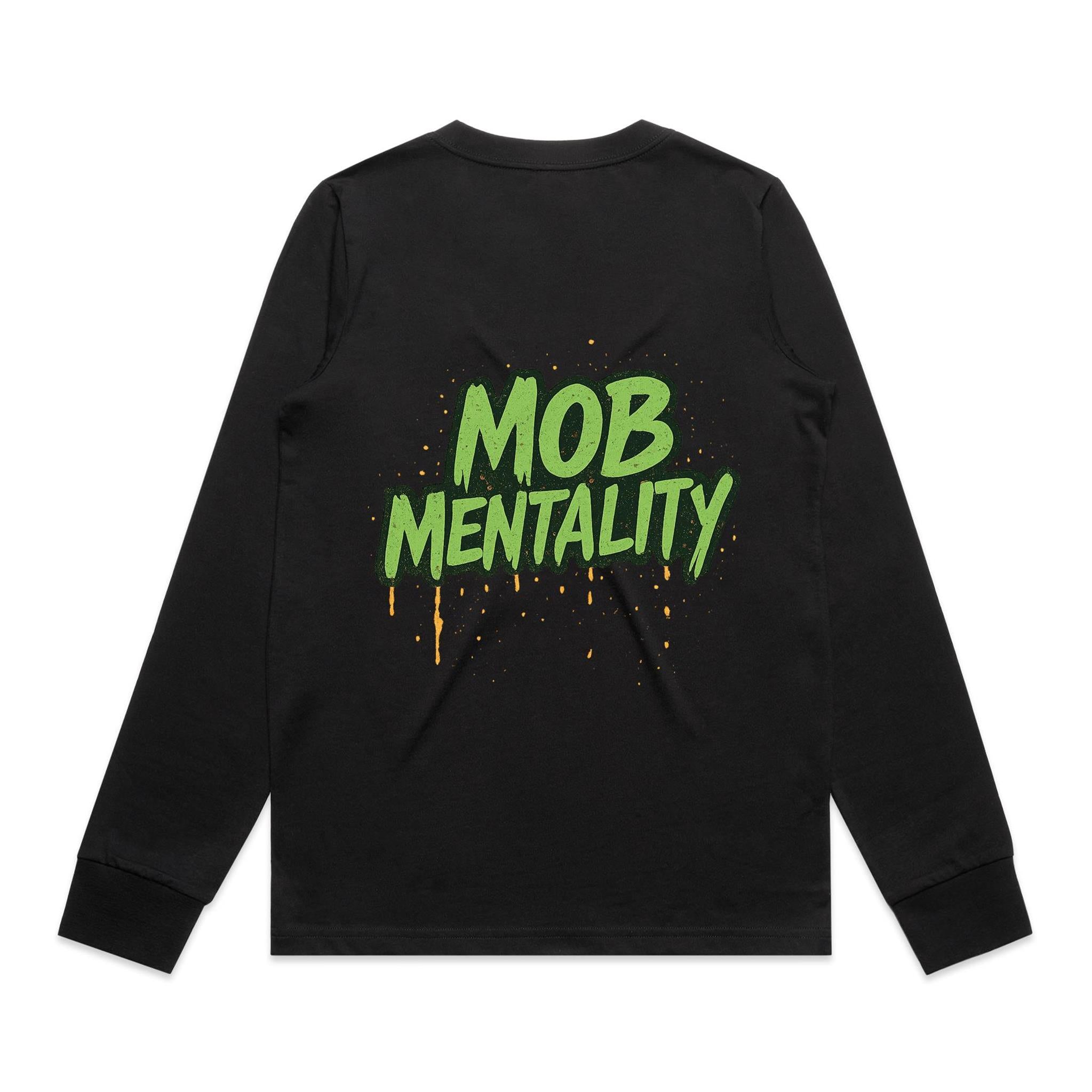 Mob Mentality Ladie&