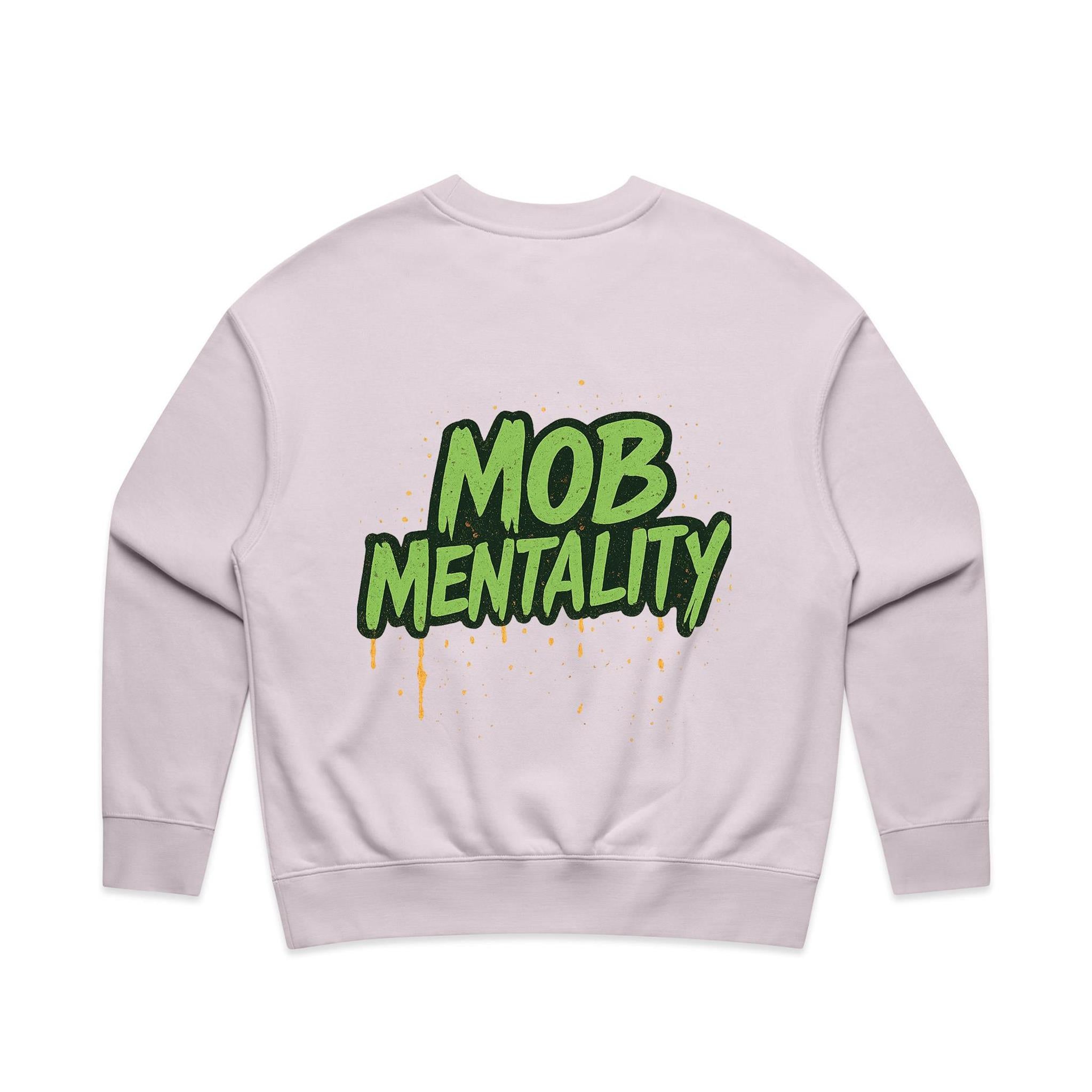 Mob Mentality Ladie&