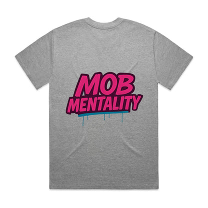 Mob Mentality Heavy Tee