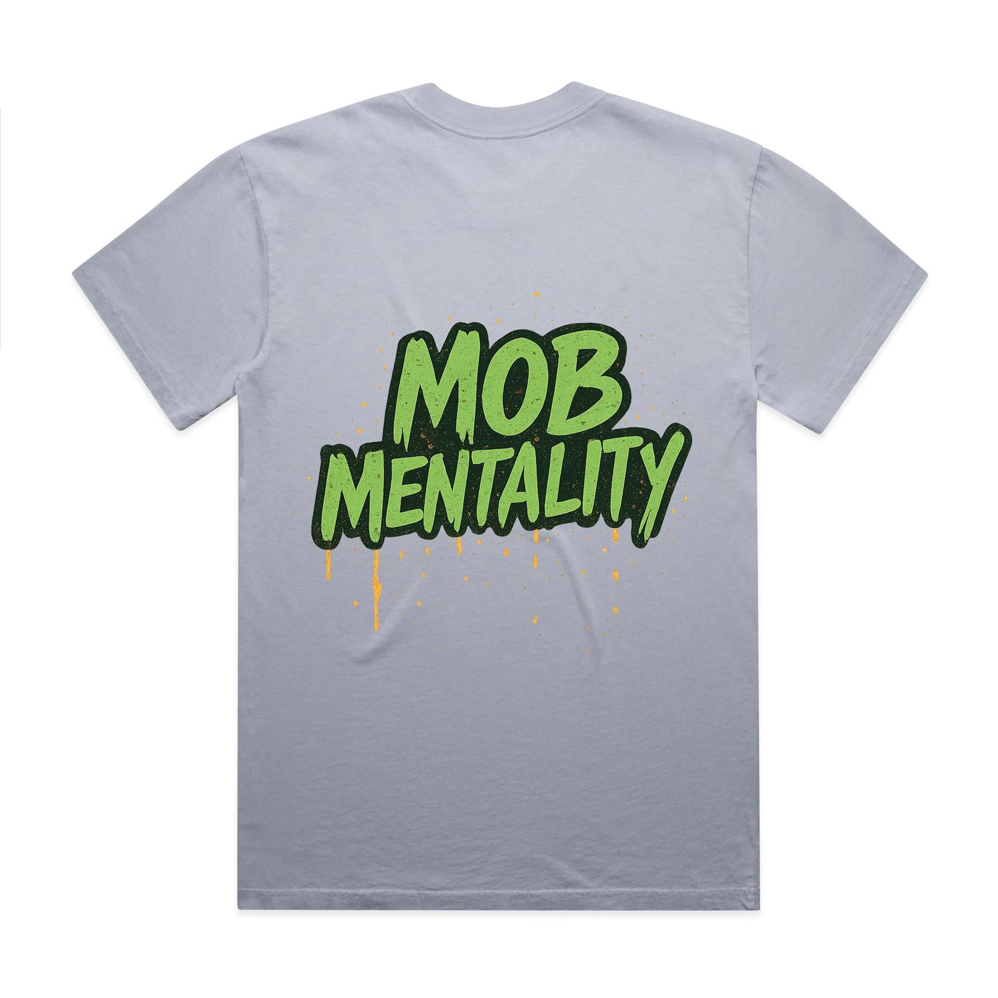 Mob Mentality Heavy Faded Tee
