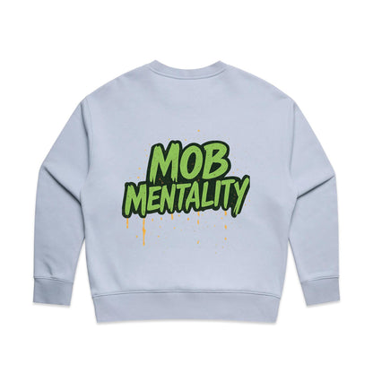 Mob Mentality Ladie&