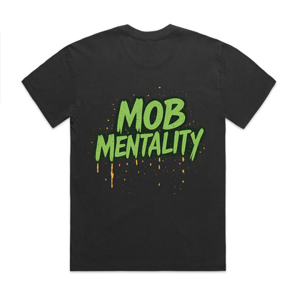 Mob Mentality Heavy Faded Tee