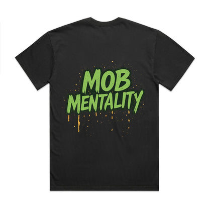 Mob Mentality Heavy Faded Tee
